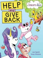 Unicorn Jazz Help and Give Back : Unicorn Book Series