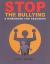 Stop the Bullying : A Handbook for Teachers