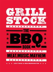 Grillstock : The BBQ Book