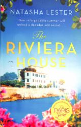 The Riviera House : A Breathtaking and Escapist Historical Romance Set on the French Riviera - the Perfect Summer Read