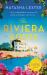 The Riviera House : A Breathtaking and Escapist Historical Romance Set on the French Riviera - the Perfect Summer Read