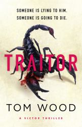 Traitor : The Most Twisty, Action-Packed Action Thriller of the Year