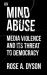 Mind Abuse : Media Violence and Its Threat to Democracy