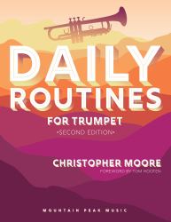 Daily Routines for Trumpet, Second Edition