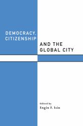 Democracy, Citizenship and the Global City