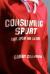 Consuming Sport : Fans, Sport and Culture