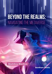 Beyond the Realms : Navigating the Metaverse