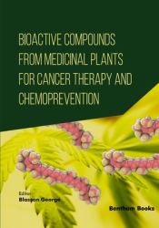 Bioactive Compounds from Medicinal Plants for Cancer Therapy and Chemoprevention