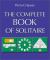 The Complete Book of Solitaire