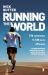 Running the World : My World-Record Breaking Adventure to Run a Marathon in Every Country on Earth