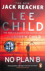 No Plan B : A Jack Reacher Novel