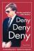 Deny, Deny, Deny : The Rise and Fall of Colin Thatcher