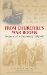 From Churchill's War Rooms : Letters of a Secretary, 1943-45