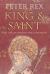 King and Saint : The Life of Edward the Confessor