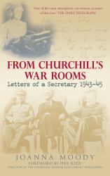 From Churchill's War Rooms : Letters of a Secretary, 1943-45