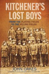 Kitchener's Lost Boys : From the Playing Fields to the Killing Fields