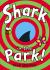 Shark in the Park