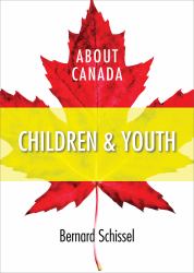 About Canada: Children and Youth