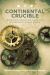 Continental Crucible : Big Business, Workers and Unions in the Transformation of North America