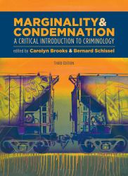 Marginality and Condemnation, 3rd Edition : A Critical Introduction to Criminology