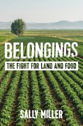 Belongings : The Fight for Land and Food