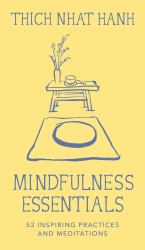 Mindfulness Essentials Cards : 52 Inspiring Practices and Meditations