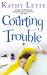 Courting Trouble