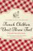 French Children Don't Throw Food : The Hilarious NO. 1 SUNDAY TIMES BESTSELLER Changing Parents' Lives