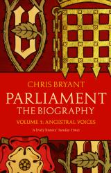 Parliament: the Biography (Volume I - Ancestral Voices) Vol. 1- Ancestral Voices