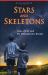 Stars and Skeletons : Tales of Life with My Schizophrenic Brother