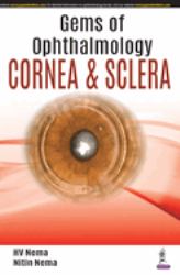 Gems of Ophthalmology : Cornea and Sclera