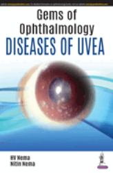 Gems of Ophthalmology: Diseases of Uvea