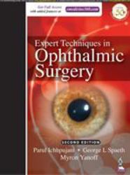 Expert Techniques in Ophthalmic Surgery