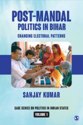 Post-Mandal Politics in Bihar : Changing Electoral Patterns