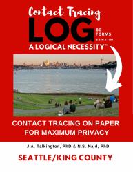 Contact Tracing Log - a Logical Necessity : Seattle & King County, Washington State - 80 Forms