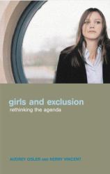 Girls and Exclusion : Rethinking the Agenda