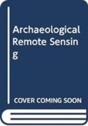 Archaeological Remote Sensing