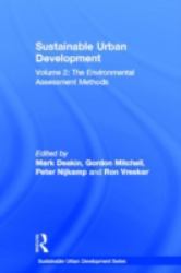 Sustainable Urban Development Volume 2 Vol. 2 : The Environmental Assessment Methods