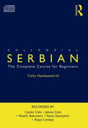 Colloquial Serbian : The Complete Course for Beginners