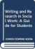 Writing and Research in Social Work : A Guide for Students