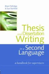 Thesis and Dissertation Writing in a Second Language : A Handbook for Supervisors