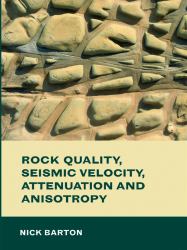 Rock Quality, Seismic Velocity, Attenuation and Anisotropy