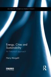 Energy, Cities and Sustainability : An Historical Approach