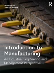 Introduction to Manufacturing : An Industrial Engineering and Management Perspective