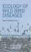 Ecology of Wild Bird Diseases