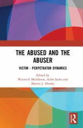 The Abused and the Abuser : Victim-Perpetrator Dynamics