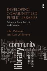 Developing Community-Led Public Libraries : Evidence from the UK and Canada