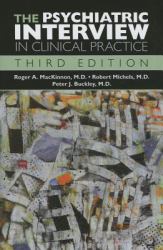 The Psychiatric Interview in Clinical Practice