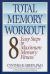 The Total Memory Workout : 8 Easy Steps to Maximum Memory Fitness