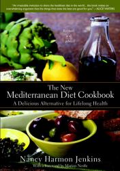 The New Mediterranean Diet Cookbook : A Delicious Alternative for Lifelong Health